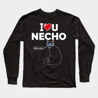 I Love U Necho Long Sleeve T-Shirt